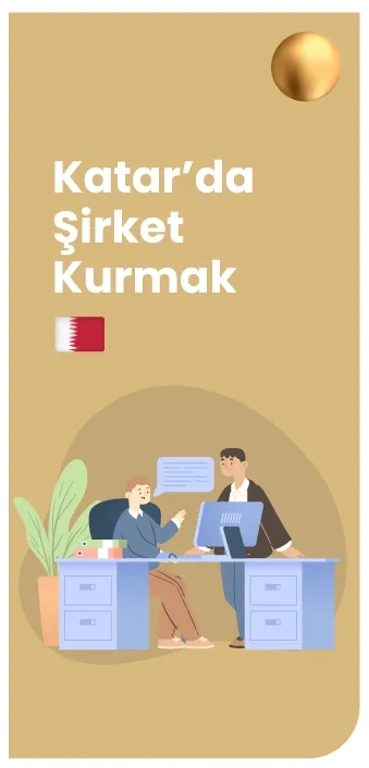 Katar'da Şirket Kurmanın Avantajları Katar'da Şirket Kurmanın Avantajları