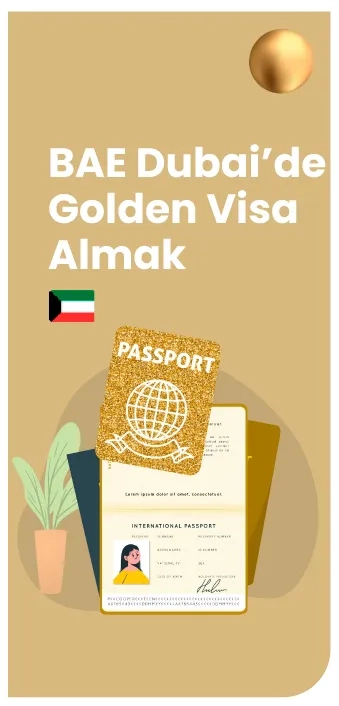 Dubai Golden Visa Almak Dubai Golden Visa