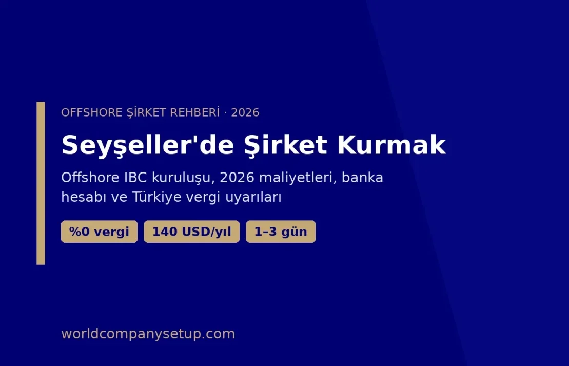 Seyşeller'de şirket kurmak – Seyşeller IBC kuruluş süreci Seyşeller'de şirket kurmak – Seyşeller IBC kuruluş süreci